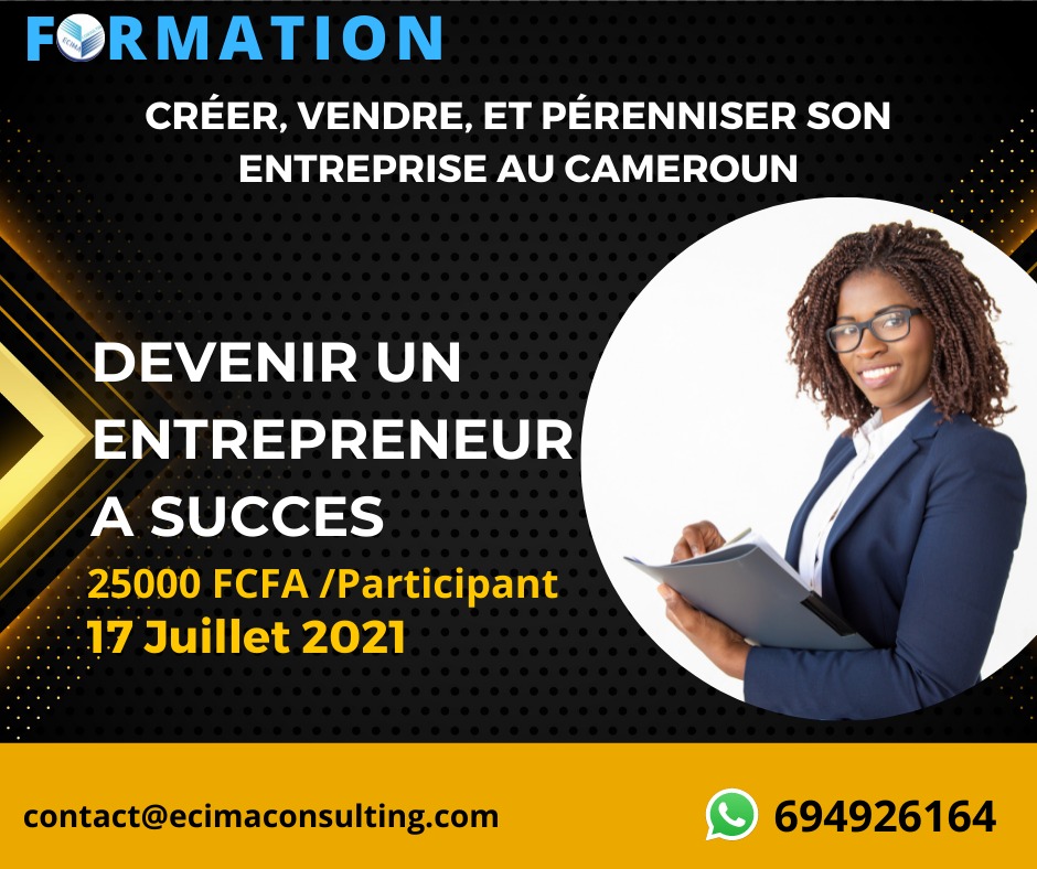 Créer, vendre, et pérenniser son entreprise au Cameroun
